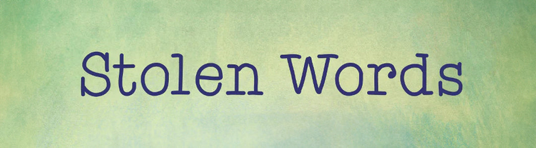 Stolen Words (Second Story Press) Guest Book Review by Jayne Bucknell