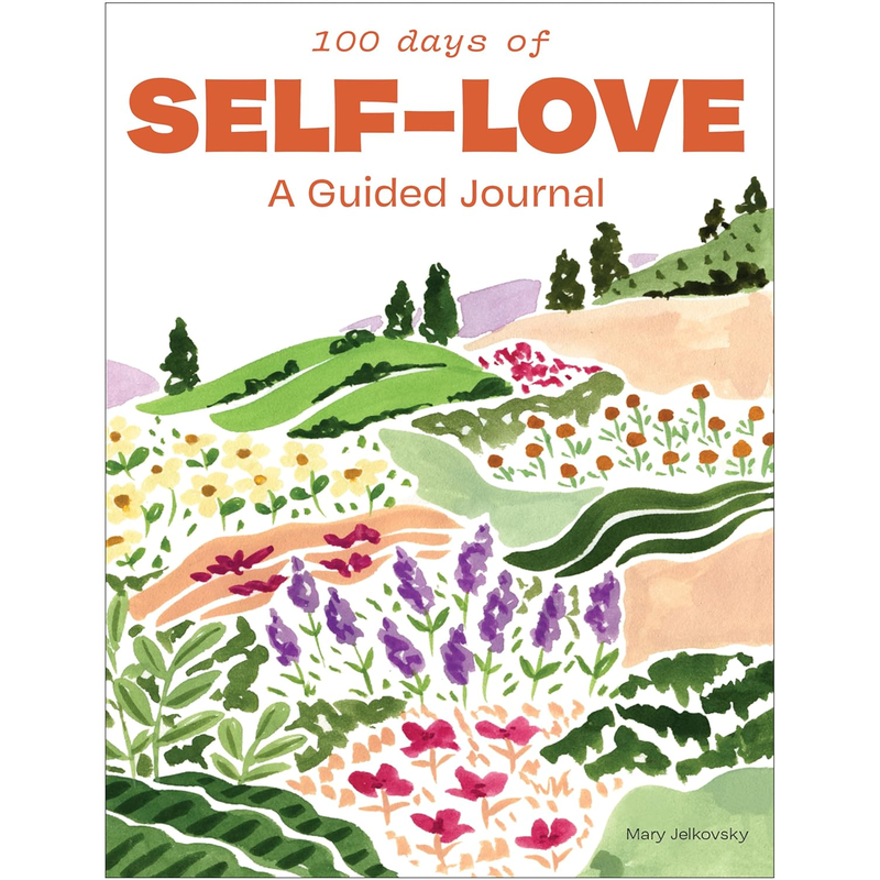 100 Days of Self-Love: A Guided Journal to Help You Calm Self-Criticism and Learn to Love Who You Are