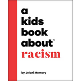 A Kids Book About Racism
