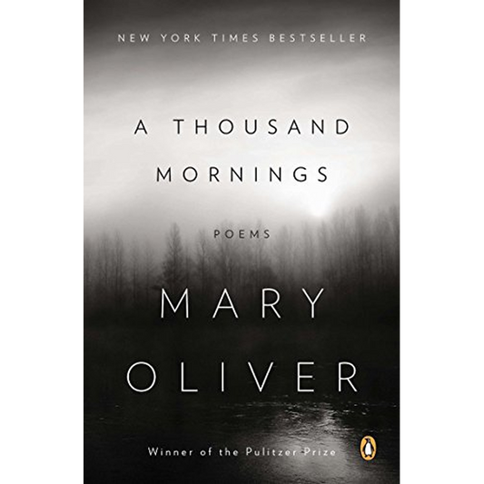 A Thousand Mornings: Poems
