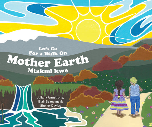 Let's go for a walk on Mother Earth