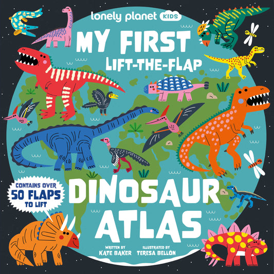 Lonely Planet My First Lift-the-Flap Dinosaur Atlas