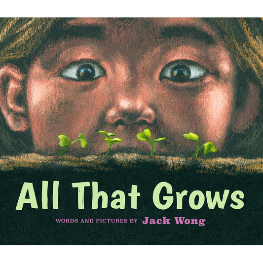 All That Grows