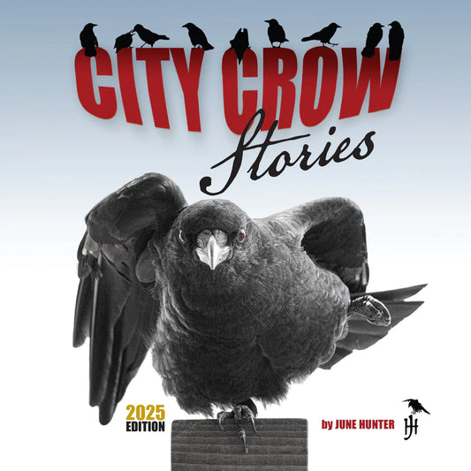 City Crow Stories by June Hunter (signed by the author)