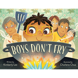 Boys Don't Fry