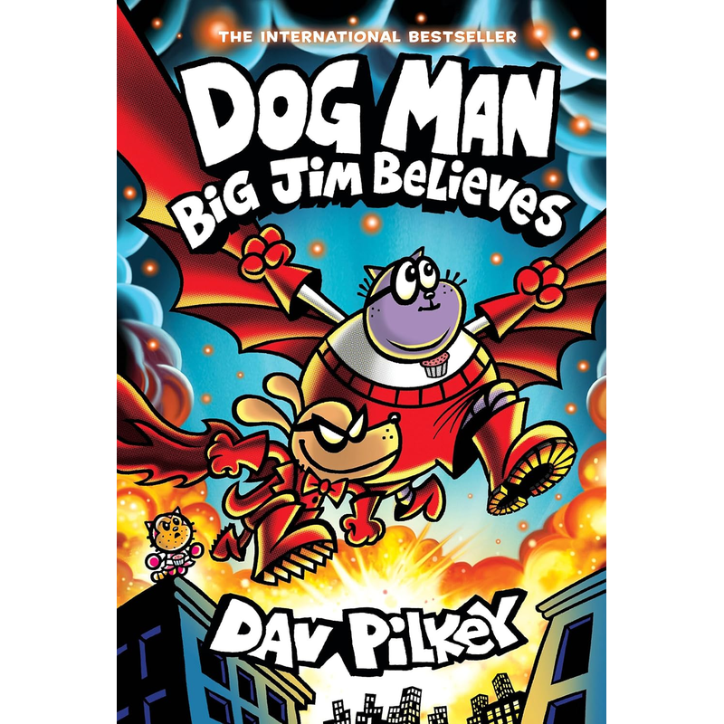 Dog Man: Big Jim Believes: A Graphic Novel (Dog Man #14): From the Creator of Captain Underpants