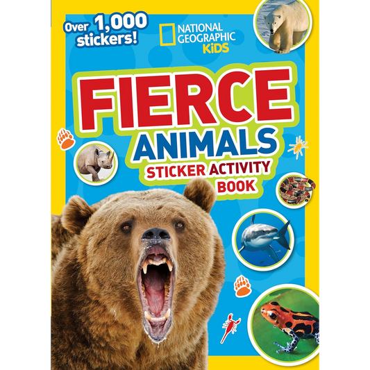 National Geographic Kids Fierce Animals Sticker Activity Book: Over 1,000 Stickers!