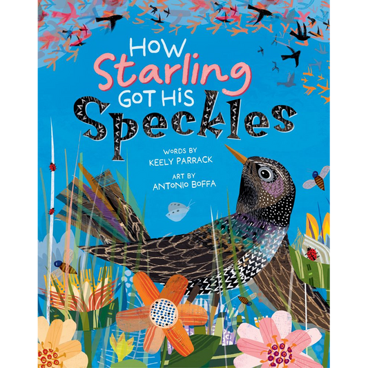 How Starling Got His Speckles