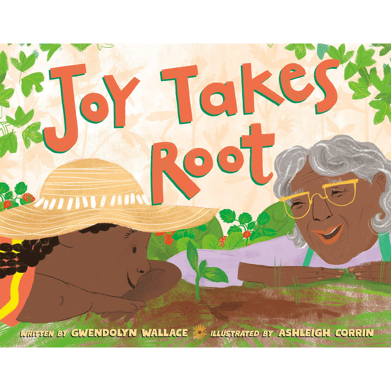 Joy Takes Root