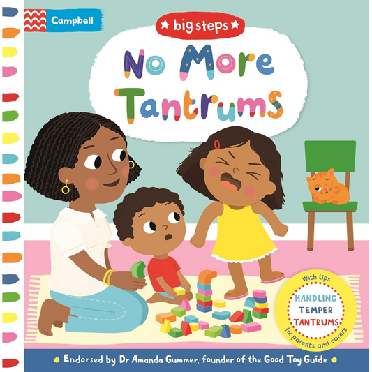 Big Steps: No More Tantrums: Handling Temper Tantrums