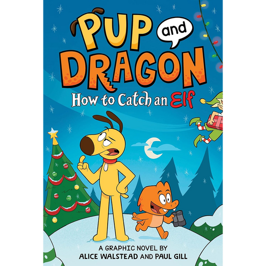 Pup and Dragon: How to Catch an Elf