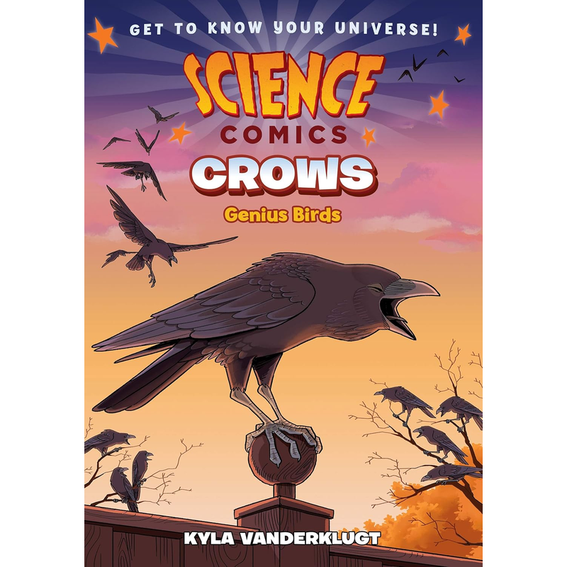 Science Comics: Crows: Genius Birds