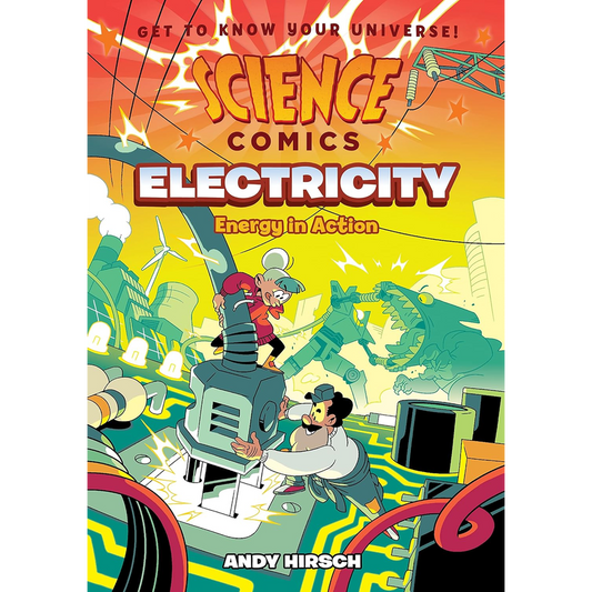 Science Comics: Electricity: Energy in Action