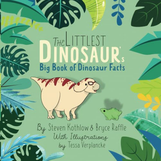 The Littlest Dinosaur's Big Book of Dinosaur Facts