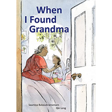 When I Found Grandma