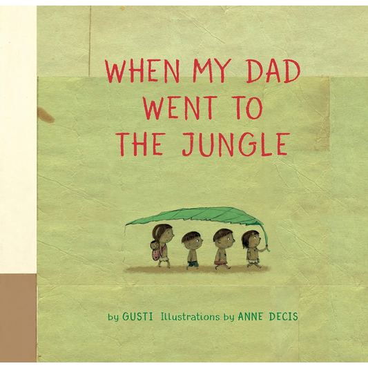 When my dad went to the jungle