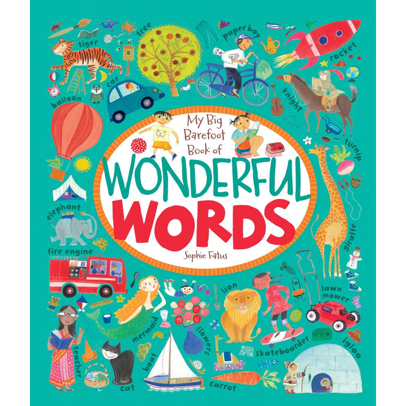 My Big Barefoot Book of Wonderful Words