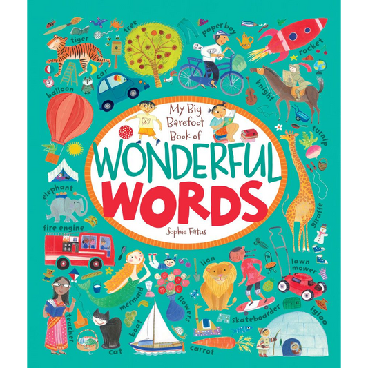 My Big Barefoot Book of Wonderful Words