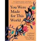 You Were Made for This World