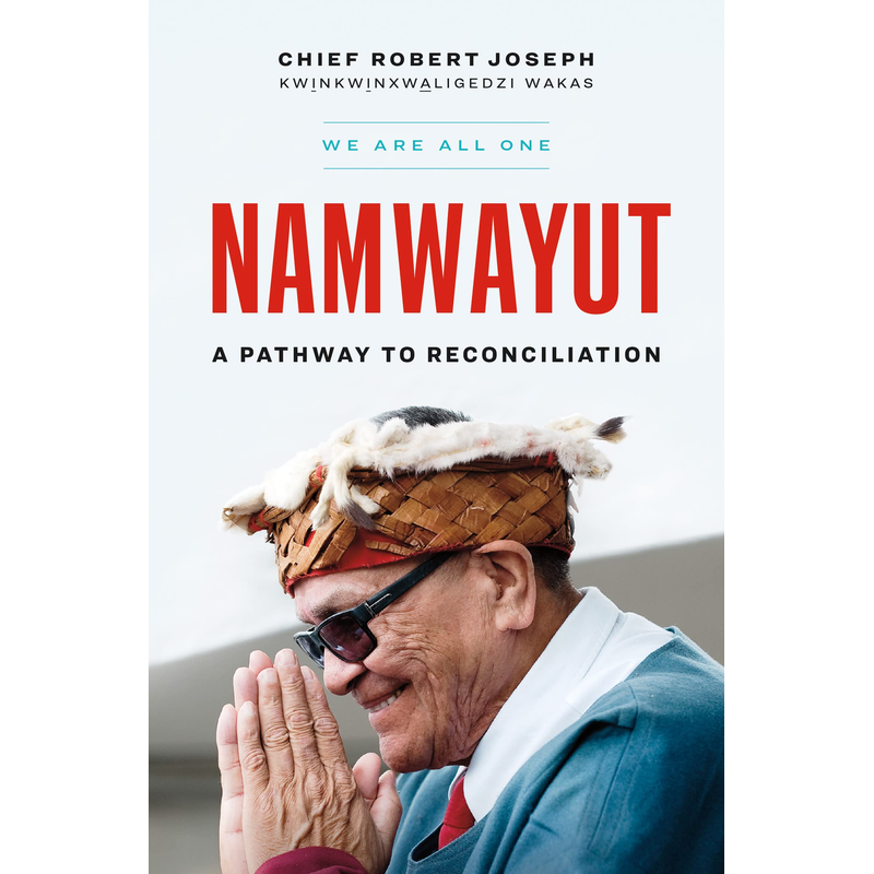 Namwayut - We Are All One: A Pathway to Reconciliation