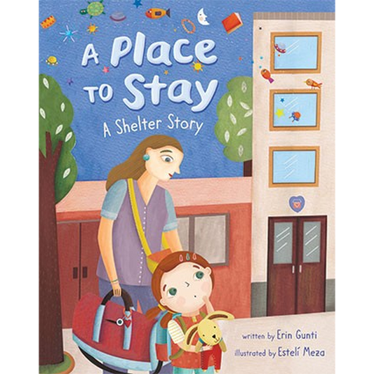 A Place to Stay- A Shelter Story