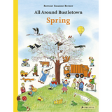 All Around Bustletown: Spring