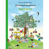 All Around Bustletown: Summer