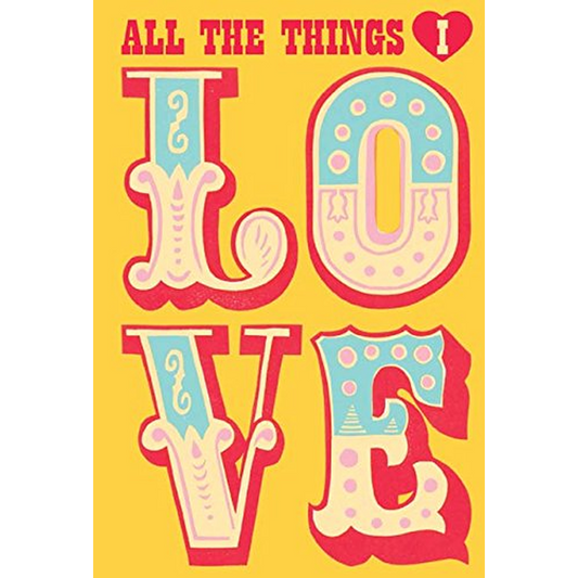 All the Things I Love Journal