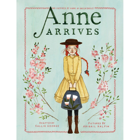 Anne Arrives - Inspired by Anne of Green Gables