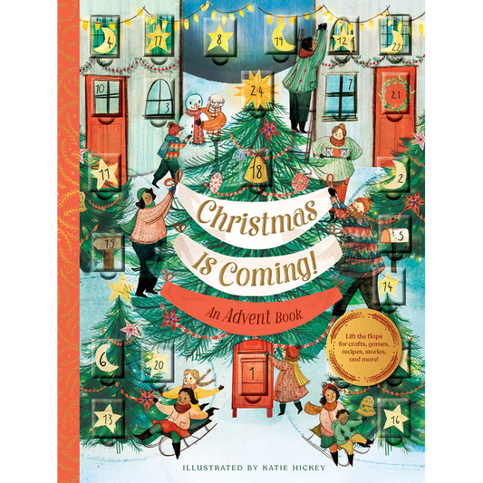 Christmas Is Coming! An Advent Book