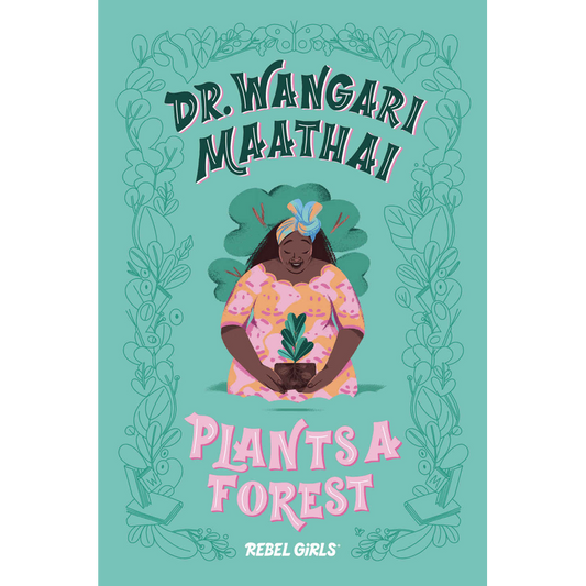 Dr. Wangari Maathai Plants a Forest