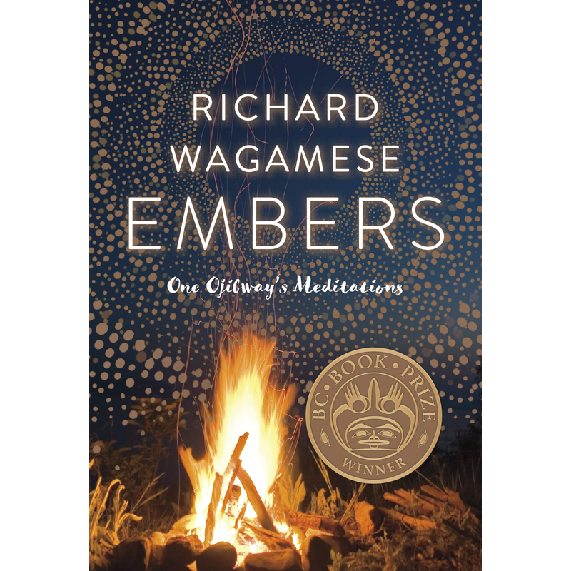 Embers: One Ojibway's Meditations