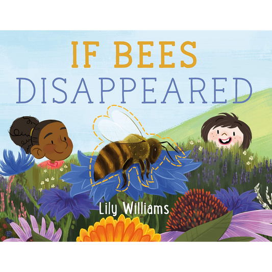 If Bees Disappeared