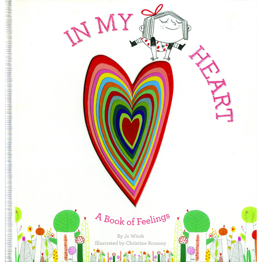 In My Heart: A Book of Feelings