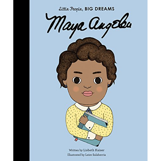 Little People, Big Lives: Maya Angelou