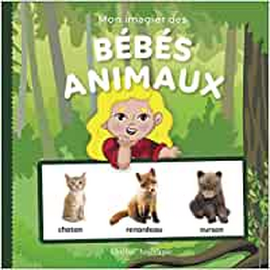 Mon imagier des bébés animaux