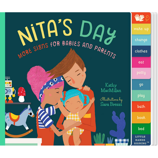 Nita's Day: More Signs for Babies and Parents