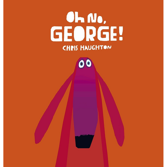 Oh No, George!