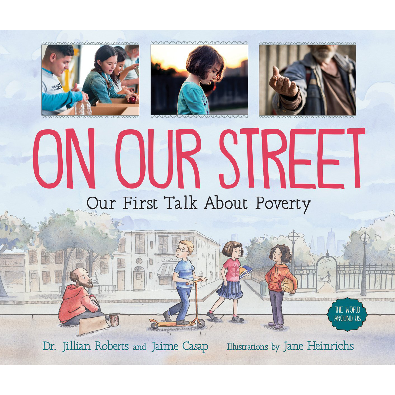 On Our Street: Our First Talk About Poverty
