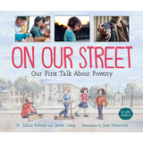 On Our Street: Our First Talk About Poverty