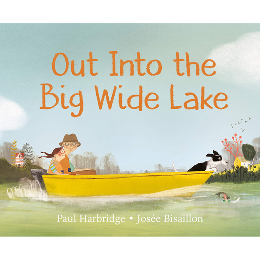 Out into the Big Wide Lake