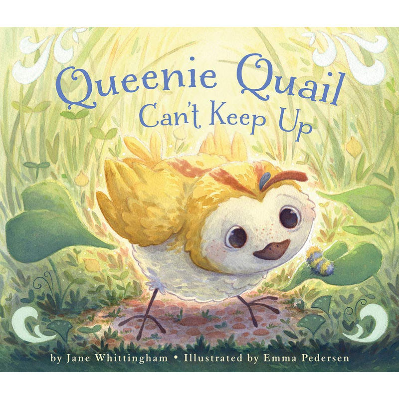 Queenie Quail Can't Keep Up