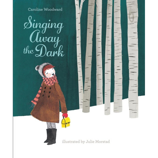 Singing Away the Dark