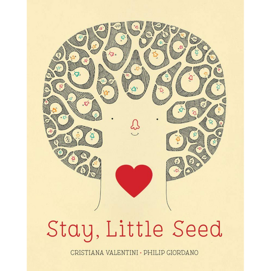 Stay, Little Seed