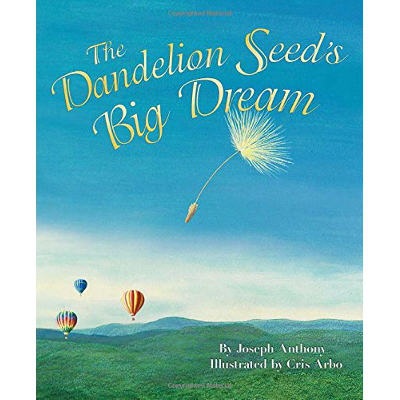 The Dandelion Seed's Big Dream
