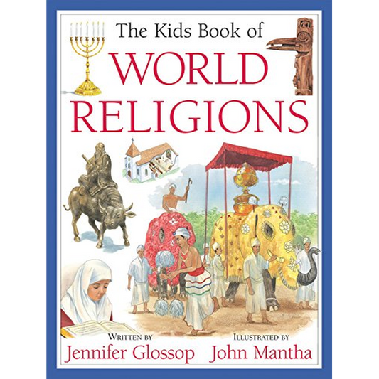 The Kids Book of World Religions
