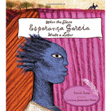 When the Slave Esperança Garcia Wrote a Letter