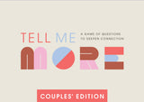 Tell Me More - Couples Edition