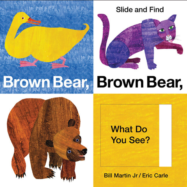 Brown Bear, Brown Bear, What Do You See? Slide and Find (Brown Bear and Friends)