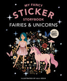 My Fancy Sticker Storybook: Fairies and Unicorns